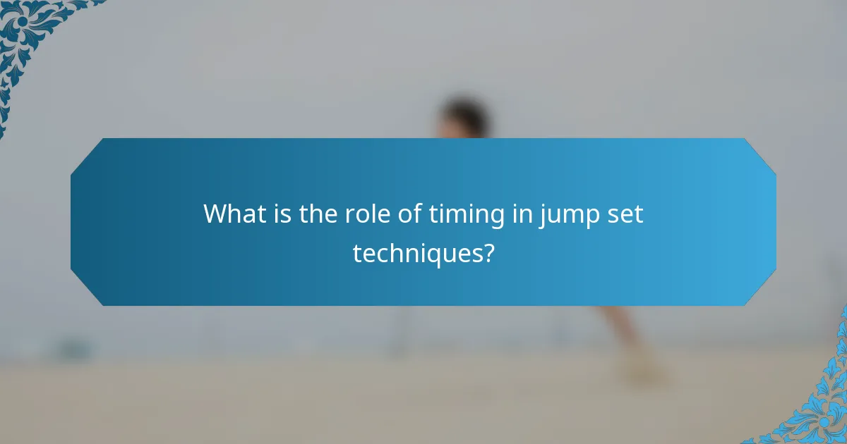 What is the role of timing in jump set techniques?